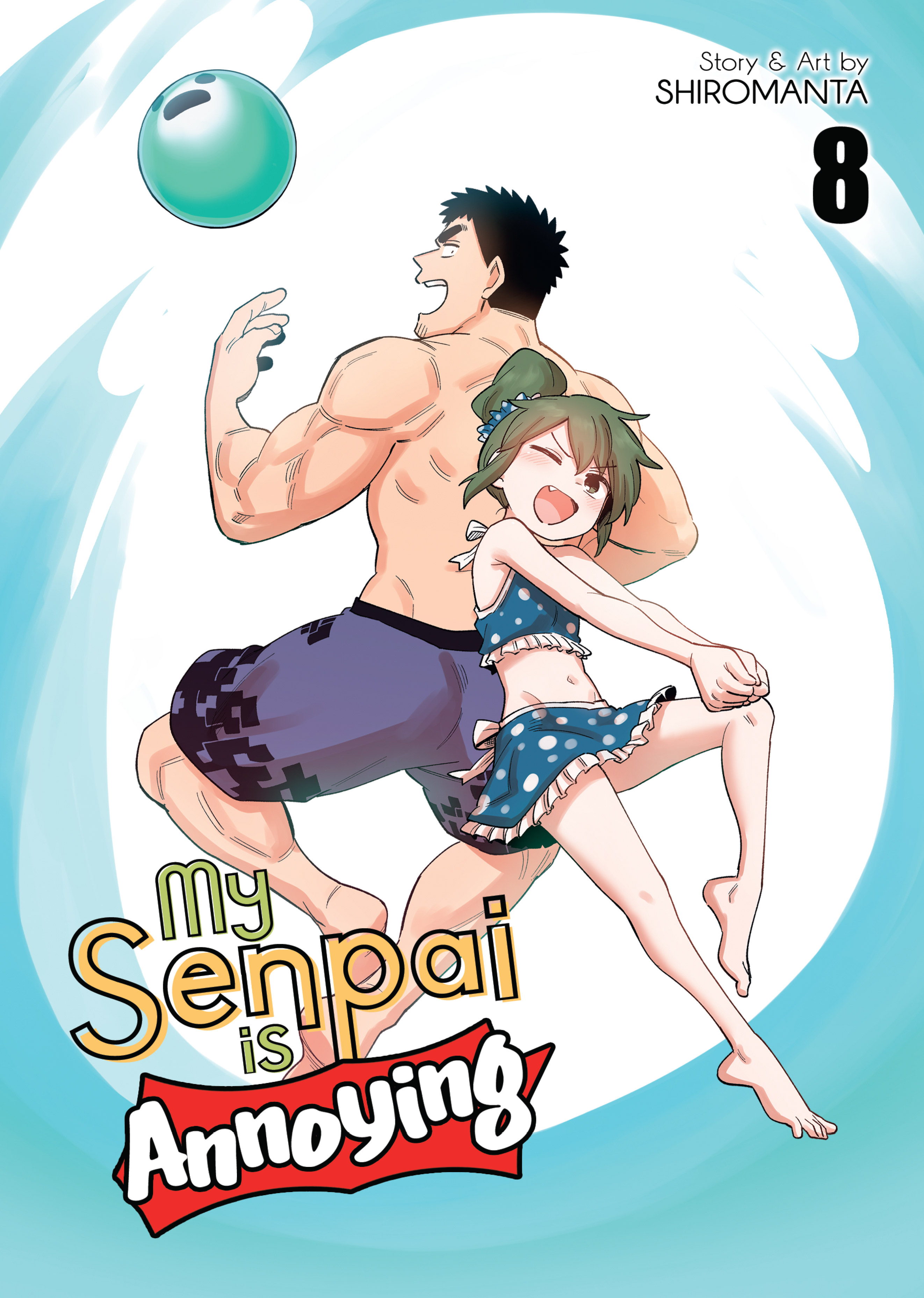 My Senpai is Annoying, VOL 8 (EN) image 001